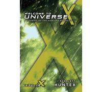 Welcome to Universe X: Mysteries of the Hunters Revealed: 1 (This Is Where the End Begins...)