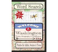 Welcome to Washington Towns, Geography & Wildflowers Word Search Puzzle Book: Word searches with easy-to-read print about United States Cities & ... Towns & Culture Word Search Puzzle Books)