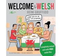 Welcome to Welsh: Complete Welsh Course for Beginners - Totally Revamped and Updated