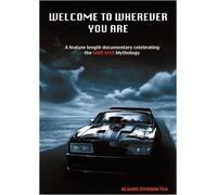 WELCOME TO WHEREVER YOU ARE - A Documentary Celebrating the MAD MAX Mythology!