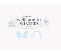 welcome to WINTER!: coloring pages (Smudge's Coloring Books)