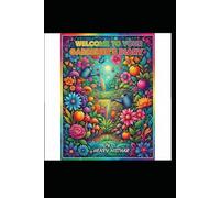 WELCOME TO YOUR GARDENER'S DIARY: Grow, observe and discover the magic of nature every day of the year (HENRY HISTHAR)