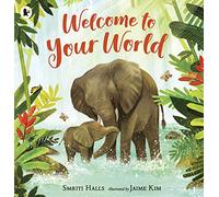 Welcome to Your World – Walker Books