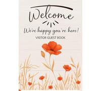 Welcome We're Happy You're Here!: Visitor Guest Book for Airbnb, Vacation Rentals, B&Bs, Cabins & Beach Houses - Sign In, Share Memories & Recommendations