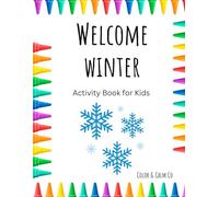 Welcome Winter: An Activity Book for Kids (Seasons of Fun: Activity Books for Kids)