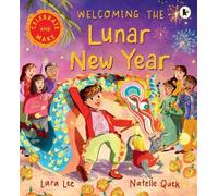 Welcoming the Lunar New Year: Celebrate & Make