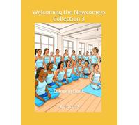 Welcoming the Newcomers Collection 3: Coloring Book (Affirmations Collection)