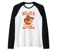 Welder of My Job I Don't Know What I'm Doing Welding Welders Camiseta Manga Raglan