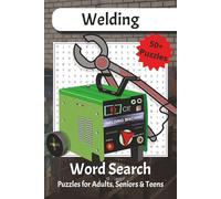 Welding Word Search Puzzle Book: Word searches with Easy to Read Print about welding, metal, metalworkers and more | 6x9 inches, 110 pages | 50+ Puzzles … Gift for Vacations, Holidays and Free Times