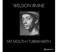 Weldon Irvine - Fat Mouth/Turkish Bath [Vinilo]