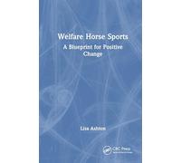 Welfare Horse Sports: A Blueprint for Positive Change