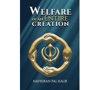 Welfare of an Entire Creation