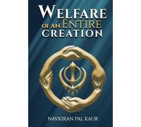 Welfare of an Entire Creation