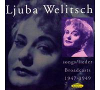 Welitsch - Ljuba Welitsch Songs: Broadcasts 1947-1949