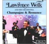 Welk, Lawrence - Champagne & Romance [Casete]