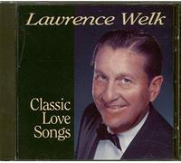 Welk Lawrence - Classic Love Songs