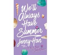 We'll Always Have Summer: 3 (Summer I Turned Pretty)