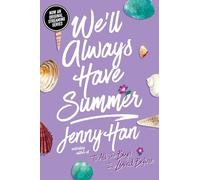 We'll Always Have Summer: 3 (Summer I Turned Pretty, The)