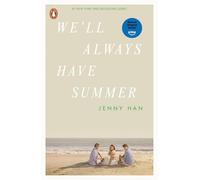 We'll Always Have Summer: Book 3 in the Summer I Turned Pretty Series (Summer TV Tie-Ins, 3)