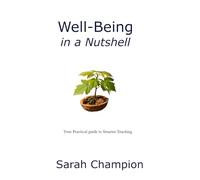 Well-Being in a Nutshell (Teaching in a Nutshell)