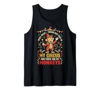 Well Crap Turns out This Is My Circus Camiseta sin Mangas