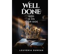 Well Done: God Is on Your Side