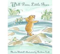 Well Done, Little Bear: A beloved classic about gaining independence skills and confidence, perfect for gifting on birthdays, baby showers and to toddlers (Can't You Sleep, Little Bear?)