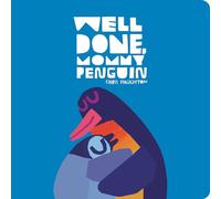 Well Done, Mommy Penguin
