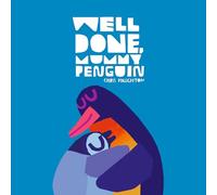 Well Done, Mummy Penguin: A baby's first story from a multi award-winning and internationally bestselling author, perfect for Mother's Day