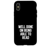 Well Done On Being Able To Read Funny Graphic Carcasa para iPhone X/XS