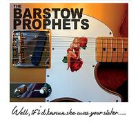 Well, If I'd Known She Was Your Sister....