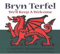 We'll Keep a Welcome: Welsh ed