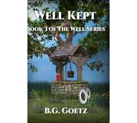 Well Kept (The Well Series)