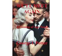 We'll Meet Again: A Coming of Age Novel