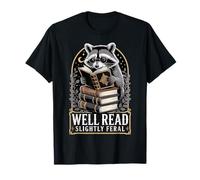 Well Read Slightly Feral Bookworm Personality |- Camiseta