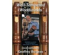 Well-Tempered Woodwinds 2023 Edition Supplement: Firiedrich von Huene and the Making of Early Music in a New World