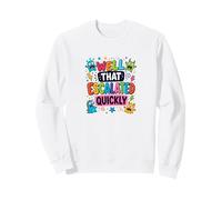 Well That Escalated Quickly Funny Kids Cita Lindo Caótico Sudadera