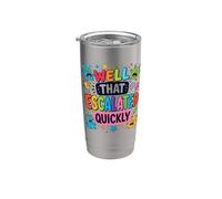 Well That Escalated Quickly Funny Kids Cita Lindo Caótico Vaso térmico de acero inoxidable de doble pared