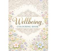 Wellbeing Colouring Book: Positive Affirmations