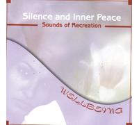 Wellbeing. Silence and Inner Peace. Sounds of Recreation