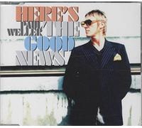 Weller, Paul - Here's the Good News