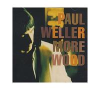 Weller,Paul - More Wood