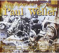 Weller, Paul.=trib= - Roots Of Paul Weller