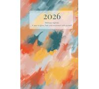 Wellness Agenda 2026: A year to grow, feel, and reconnect with yourself