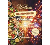 Wellness Cooking Reimagined: 100 Nourishing Whole-Food Recipes Inspired by Barbara O’Neill