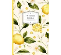 Wellness Journal - Diario del Benessere | 120 pagine a righe | 6x9 pollici: Taccuino elegante per la crescita personale, la gratitudine, la consapevolezza e il journaling quotidiano