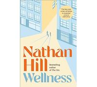 Wellness: Nathan Hill