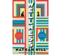 Wellness | Nathan Hill