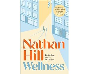Wellness: Nathan Hill