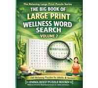 Wellness & Positive Word Search Puzzles for Adults and Seniors: 150 Easy-to-Read Wellness Themed Word Search Puzzles for Adults and Seniors | Relaxing ... 2 (The Big Book of Large Print Word Search)